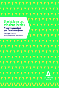 UNE HISTOIRE DES MISSIONS LOCALES