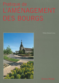 PRATIQUE DE L'AMENAGEMENT DES BOURGS