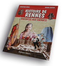 Histoire de Rennes racontée aux enfants