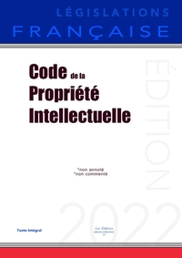 CODE DE LA PROPRIETE INTELLECTUELLE - NON ANNOTE
