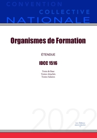 CONVENTION COLLECTIVE NATIONALE ORGANISMES DE FORMATION IDCC 1516