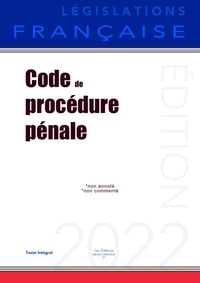 CODE DE PROCEDURE PENALE - NON ANNOTE