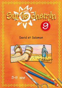 SUR LE CHEMIN 9 - DAVID ET SALOMON