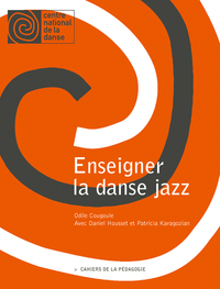 ENSEIGNER LA DANSE JAZZ