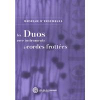 Les Duos avec instruments à cordes frottées