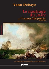 LE NAUFRAGE DU JUSTE OU L'IMPOSSIBLE PROCES 1759-1764