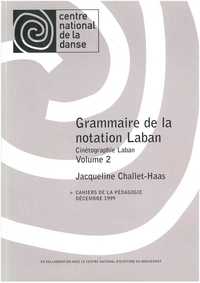 Grammaire De La Notation De Laban Vol. 2