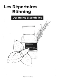 Les Répertoires Böhning des Huiles Essentielles