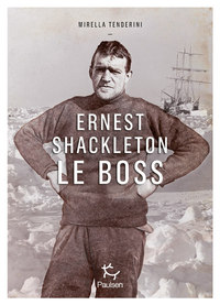 Ernest Shackleton le boss