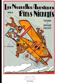 LES NOUVELLES AVENTURES DES PIEDS-NICKELES T2 - TOUJOURS DE NOUVEAUX EXPLOITS
