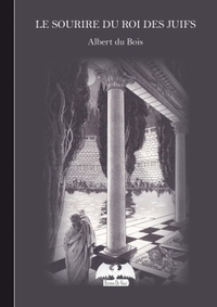 LE SOURIRE DU ROI DES JUIFS