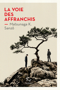 La Voie des affranchis