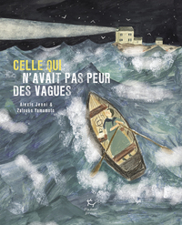 Celle qui n'avait pas peur des vagues