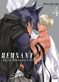 REMNANT - JUJIN OMEGAVERSE - TOME 04