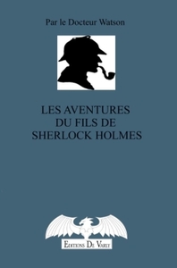 LES AVENTURES DU FILS DE SHERLOCK HOLMES