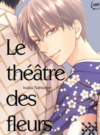 Le Théâtre des fleurs T07