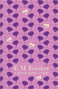 E. M. Forster A Room with a View /anglais