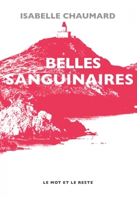 Belles Sanguinaires