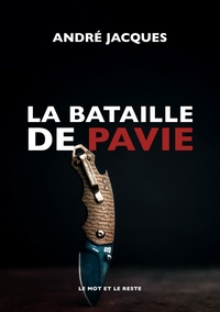 LA BATAILLE DE PAVIE