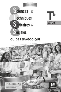 Sciences et Techniques Sanitaires et Sociales - Panorama Tle ST2S, Livre du professeur