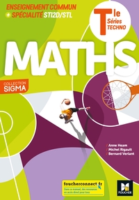 Mathématiques - Sigma Tle STI2D, STL, Enseignement commun et spécialité, Livre de l'élève   