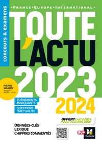 TOUTE L'ACTU 2023 - SUJETS ET CHIFFRES CLEFS DE L'ACTUALITE - 2024 MOIS PAR MOIS