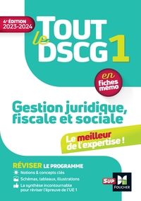 TOUT LE DSCG 1 - GESTION JURIDIQUE FISCALE ET SOCIALE - REVISION