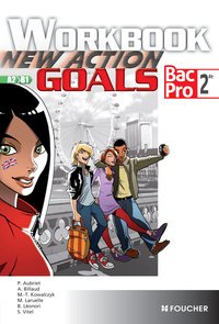 New Action Goals 2de Bac Pro, Cahier d'activités