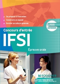 IFSI Epreuve orale - Concours d'entrée 2015 en IFSI