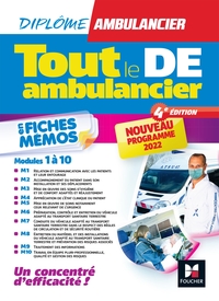Tout le DE Ambulancier - Nouveau programme - DEA - Modules 1 à 10 en fiches mémos - Révision 4e éd
