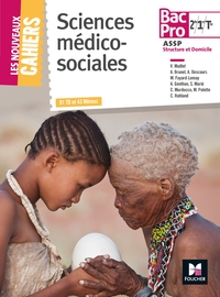 Sciences médico sociales - Les Nouveaux Cahiers Bac Pro ASSP, Livre de l'élève