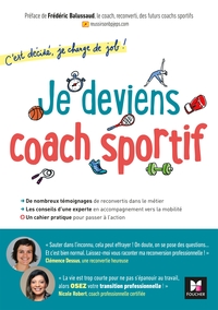 C'EST DECIDE, JE CHANGE DE JOB ! JE DEVIENS COACH SPORTIF