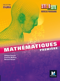 Mathématiques - Sigma 1re STI2D, STL, Livre de l'élève