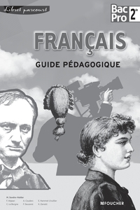 Français - Libres Parcours 2de Bac Pro, Livre du professeur