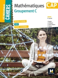 Mathématiques - Les nouveaux cahiers CAP Groupement C, Livre de l'élève