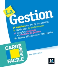 CARREMENT FACILE - LA GESTION - PROFESSIONNELS, ENTREPRISES, TPE, NON SPECIALISTES, ETUDIANTS
