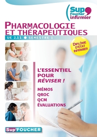 SUP FOUCHER'INFIRMIER PHARMACOLOGIE ET THERAPEUTIQUES UE 2.11 SEMESTRE 1