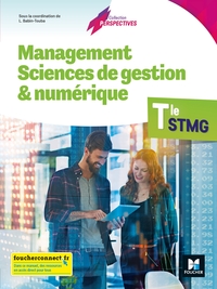 Management, Sciences de gestion et numérique - Perspectives Tle STMG, Livre de l'élève 
