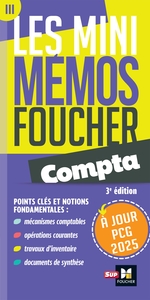 Les mini memos Foucher -  Comptabilité - 3e édition - Révision - Mise à jour PCG 2025