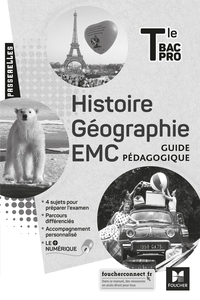 Histoire, Géographie, EMC - Passerelles Tle Bac Pro, Livre du professeur