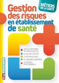 Gestion des risques - Métiers de la santé