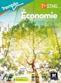 Economie - Tremplin Tle STMG, Livre de l'élève