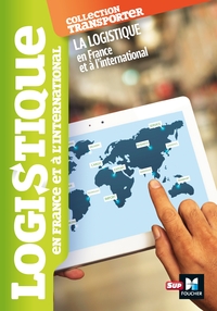 LOGISTIQUE EN FRANCE ET A L'INTERNATIONAL