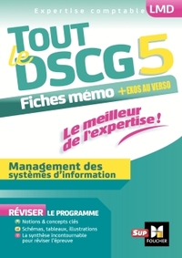 TOUT LE DSCG 5 - MANAGEMENT DES SYSTEMES D'INFORMATIONS