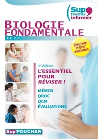 SUP FOUCHER'INFIRMIER BIOLOGIE FONDAMENTALE UE 2.1 - 2E EDITION