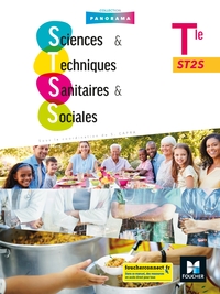 Sciences et Techniques Sanitaires et Sociales - Panorama Tle ST2S, Livre de l'élève