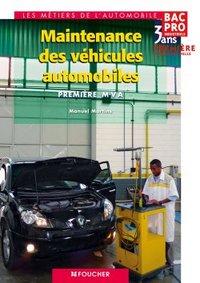 Maintenance des véhicules automobiles - Les métiers de l'automobile 1re Bac Pro, Pochette de l'élève