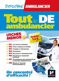 TOUT LE DE - AMBULANCIER - MODULES 1 A 8 EN FICHES MEMOS - DEA - REVISION