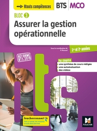 BLOC 3 ASSURER LA GESTION OPERATIONNELLE BTS MCO 1&2 - ED. 2019 - MANUEL ELEVE