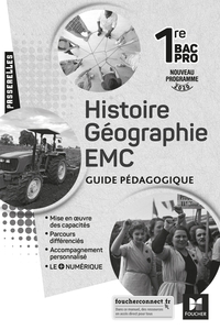 Histoire, Géographie, EMC - Passerelles 1re Bac Pro, Livre du professeur 